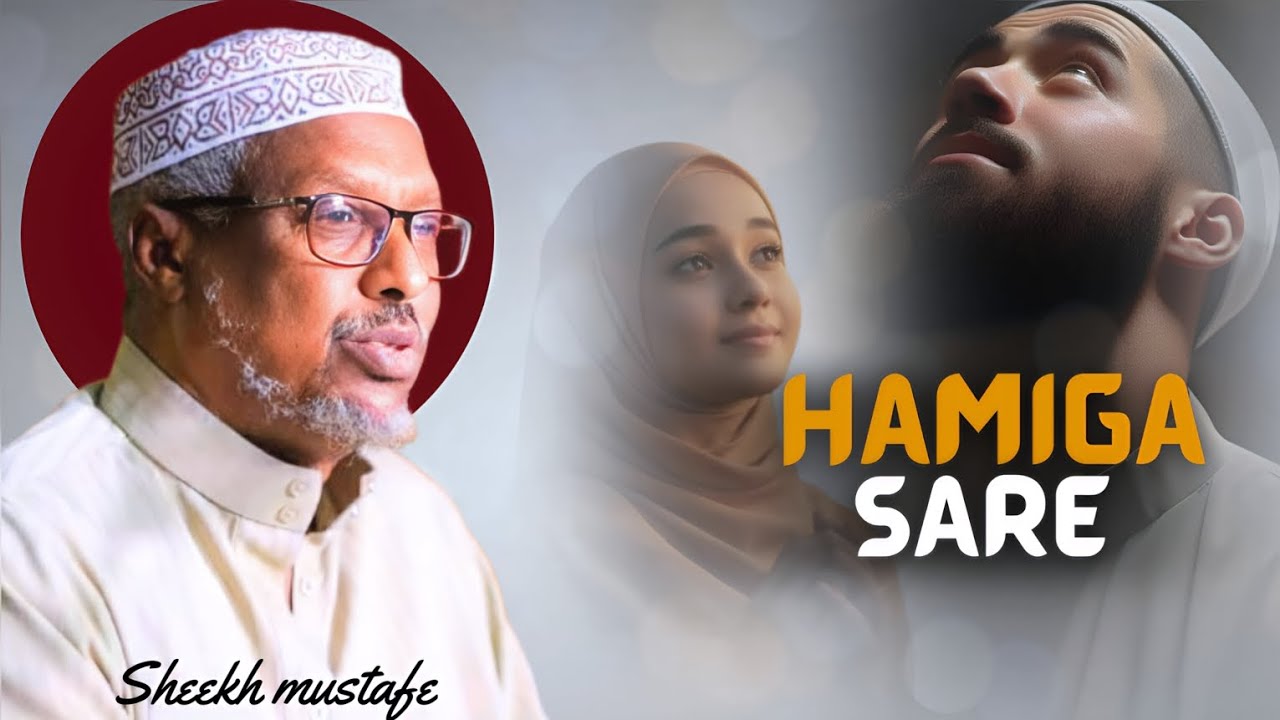 HAMIGA ‼️ SARE ‼️ SHEEKH MUSTAFE @QalbiSame-r4l 