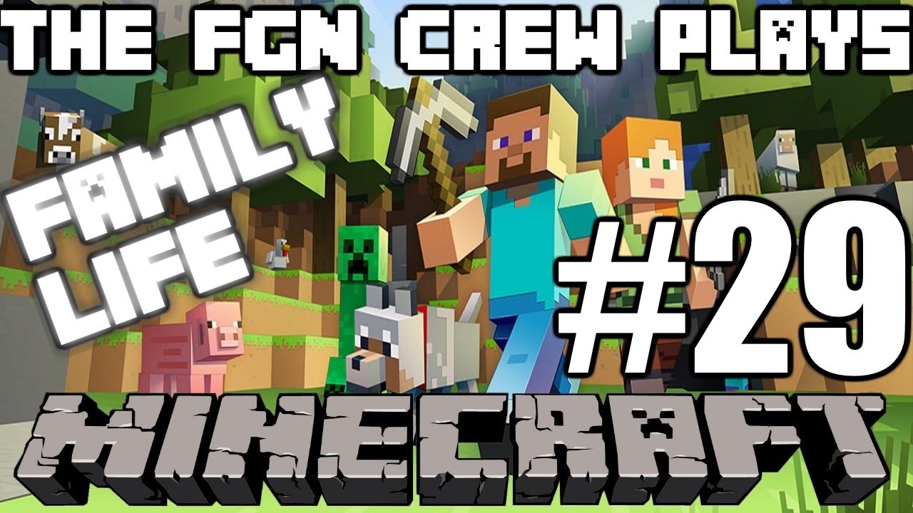 The FGN Crew Plays: Minecraft Family Life #29 - The Spiritual Fishing Pole (PC)
