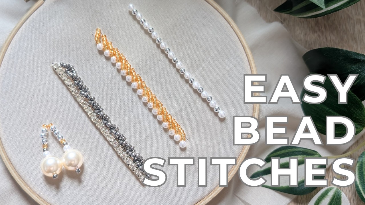 4 Easy Bead Embroidery Stitches for Dance Costumes