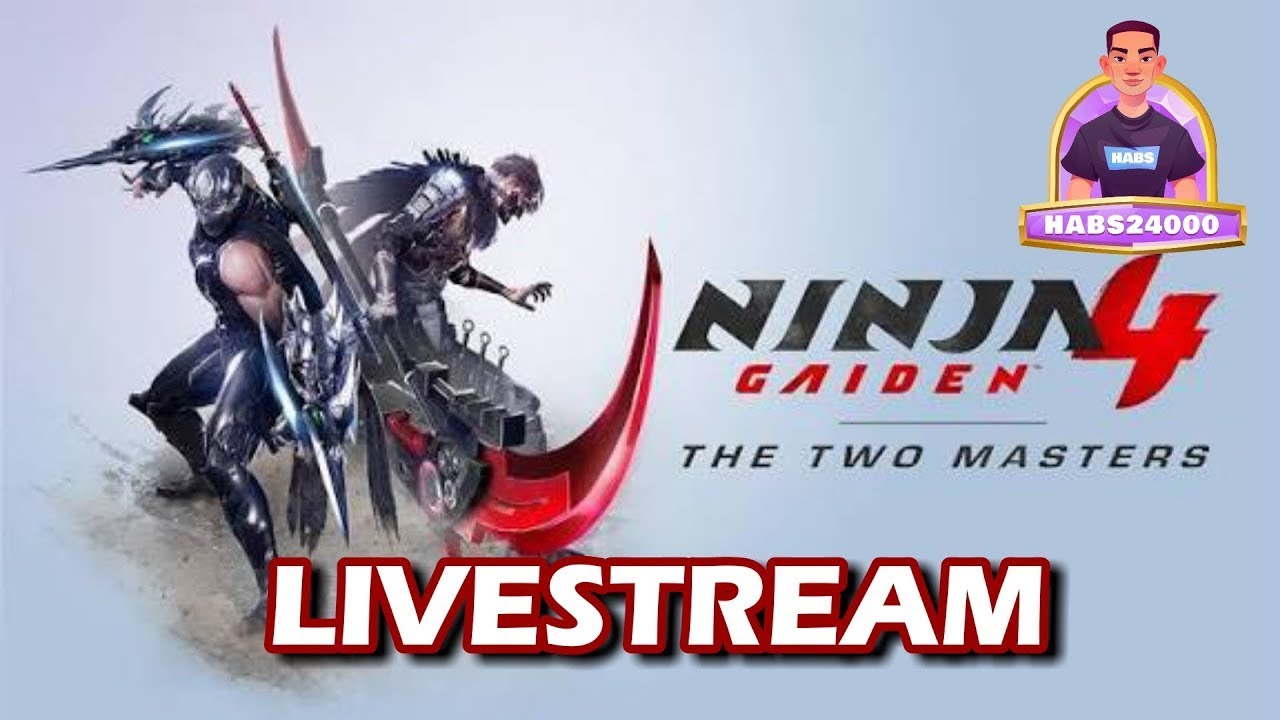 Ninja Gaiden 4 #05  | High-Action Ninja Gaiden Livestream with HABS24000 GAMING
