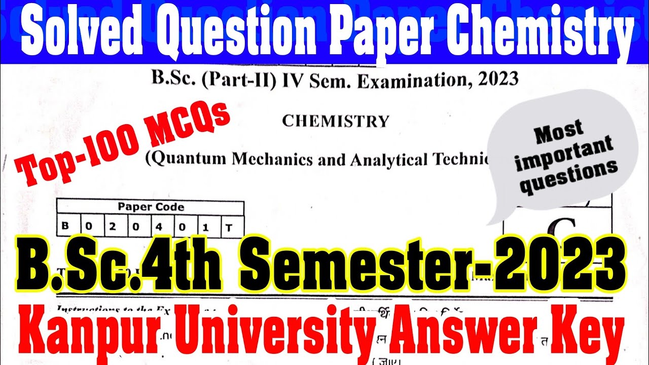 🔴Live रात 8 बजे|Chemistry solved Paper bsc 4th semester//Kanpur University answer key 