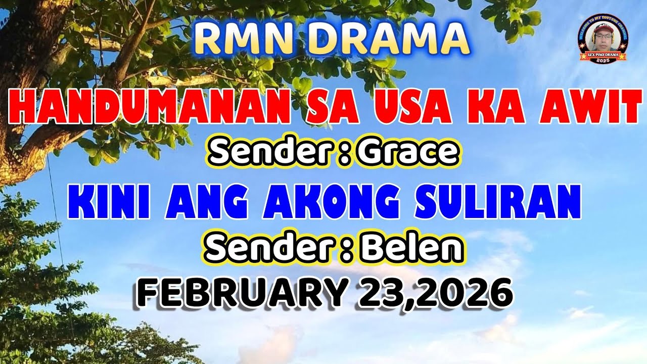 HANDUMANAN SA USA KA AWIT & KINI ANG AKONG SULIRAN * February 23,2026
