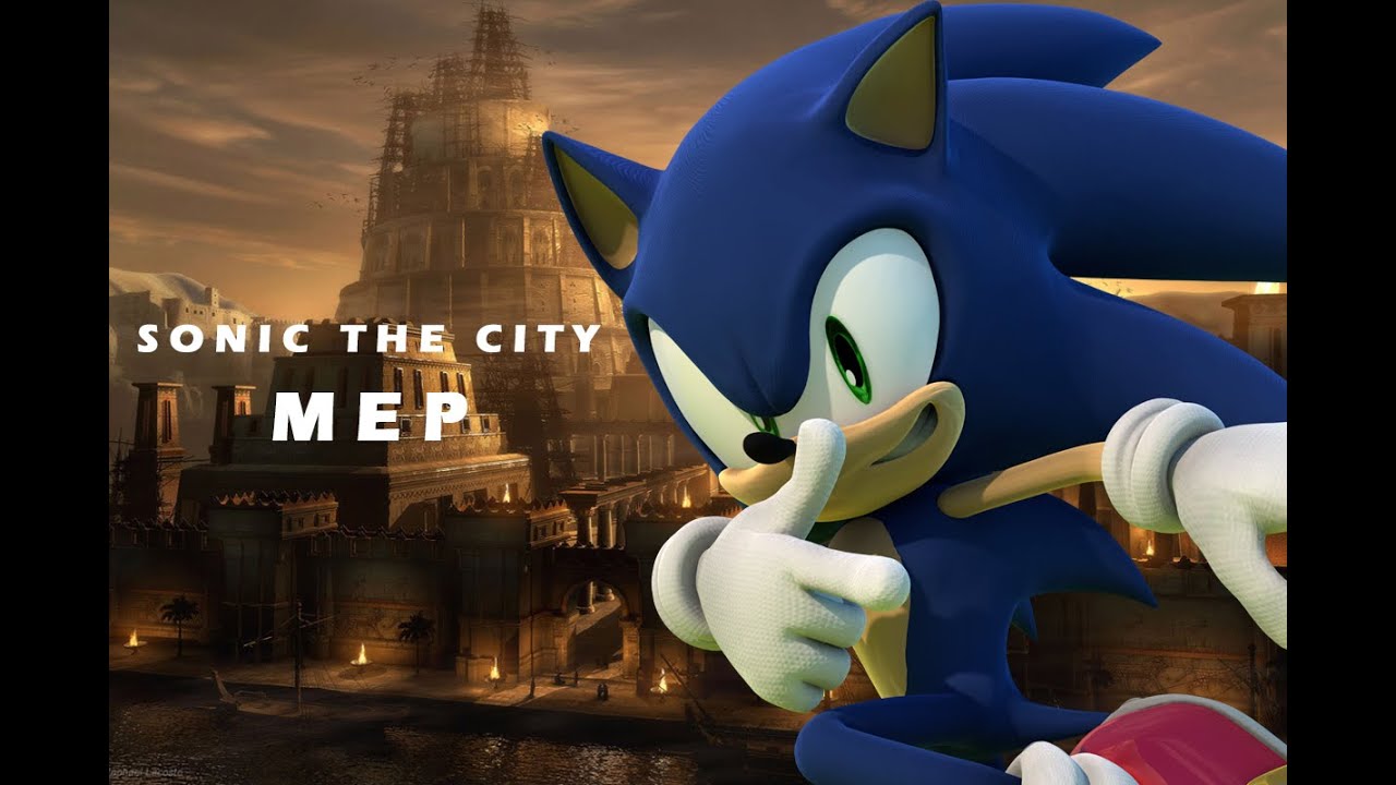 Sonic - The City  [FULL MEP]