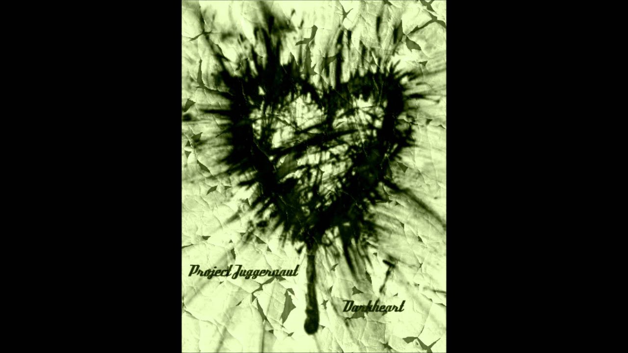 Project Juggernaut - Darkheart