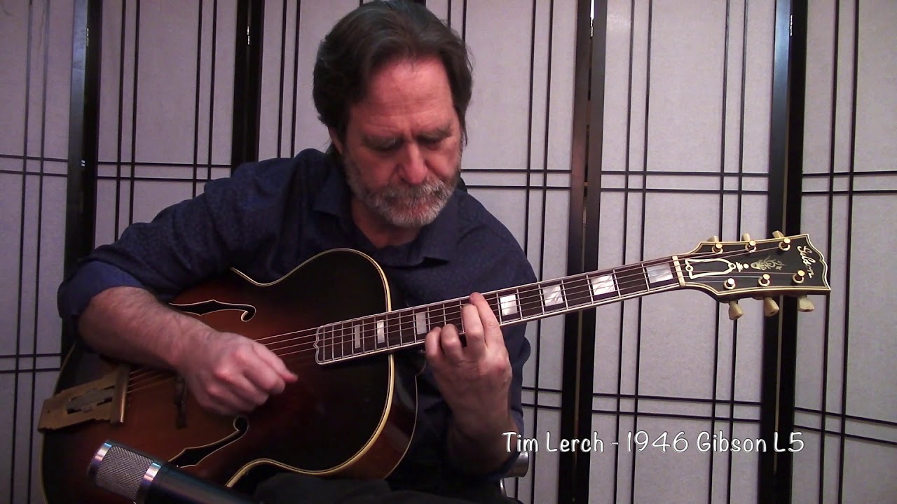 Tim Lerch -  Out of Nowhere - 1946 Gibson L5