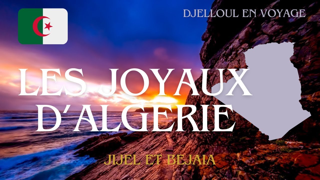 J’EXPLORE DES JOYAUX CACHÉS D’ALGÉRIE : Jijel et Béjaïa comme Jamais Vus !