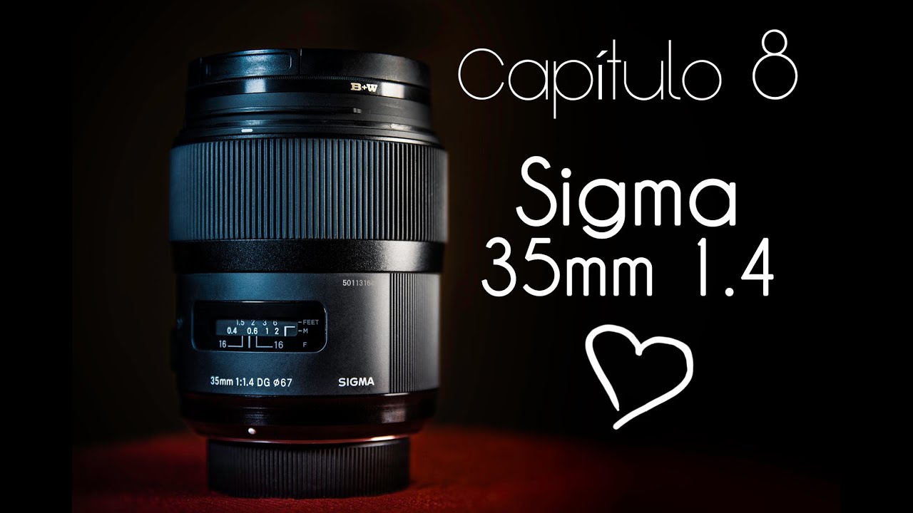 La de las fotos N°8 - Sigma 35mm f1.4 REVIEW