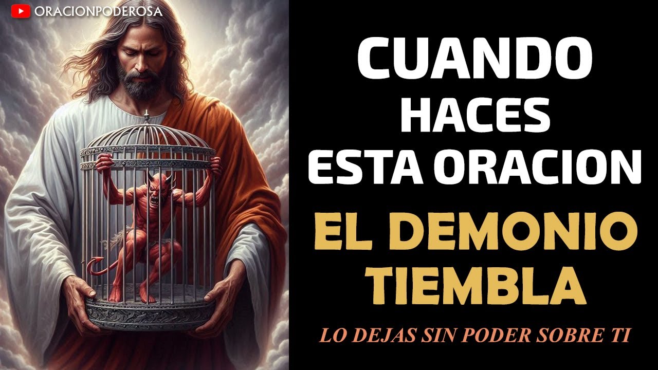 Cuando haces esta Oración el Demonio Tiembla 😱✝️ lo dejas sin poder sobre ti
