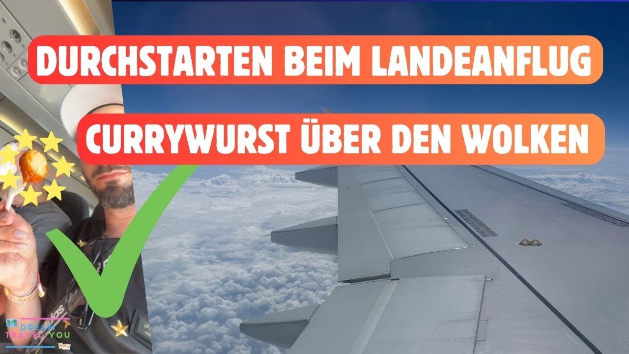 Heimreise mit Action – Currywurst über den Wolken & Durchstarten bei Landeanflug Stuttgart 🚢🇮🇹 🛫 ☁️
