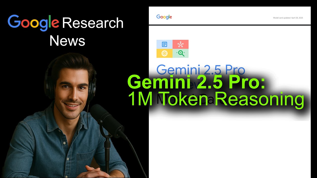 Gemini 2.5 Pro: 1M Token Reasoning