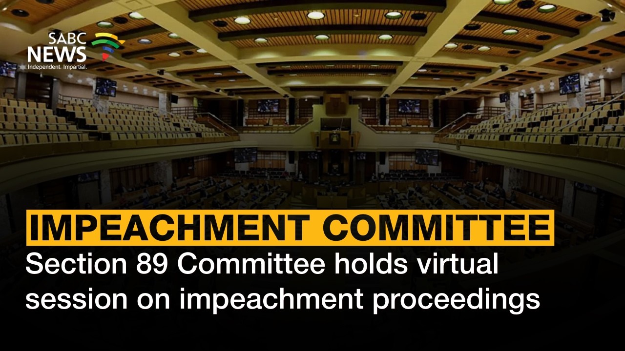 Section 89 Committee holds virtual session on impeachment proceedings