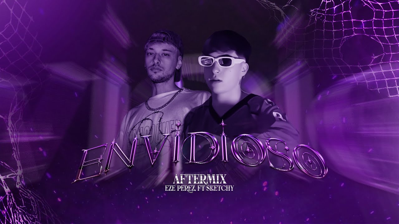 ENVIDIOSO AfterMix - Eze Perez ft. 
