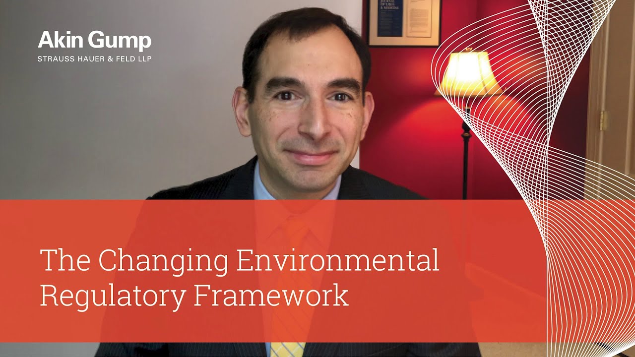 The Changing Environmental Regulatory Framework