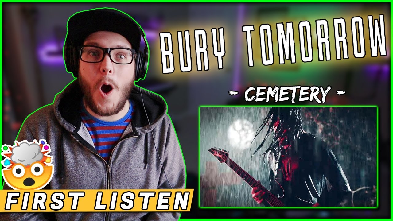 FIRST TIME HEARING!! | BURY TOMORROW - 