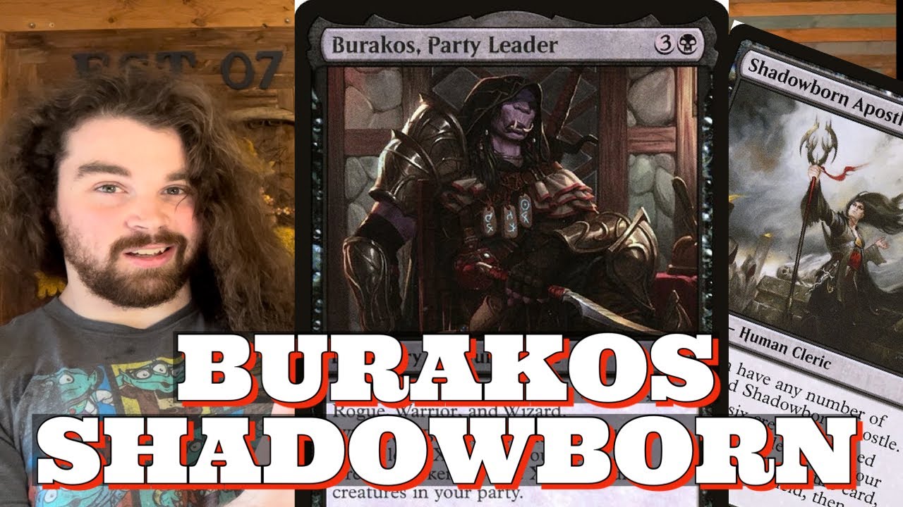 Burakos Shadow Born Apostles edh Deck Tech