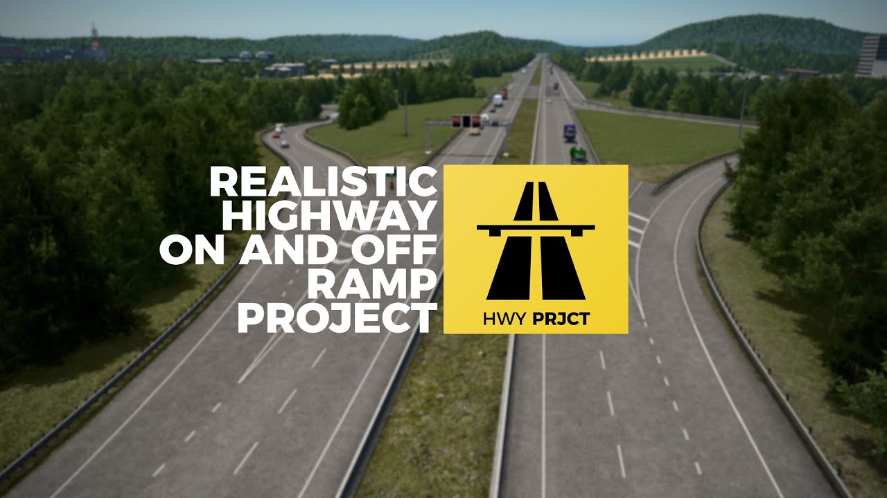 Realistic HWY Ramp Project - Concrete Version for Cities: Skylines