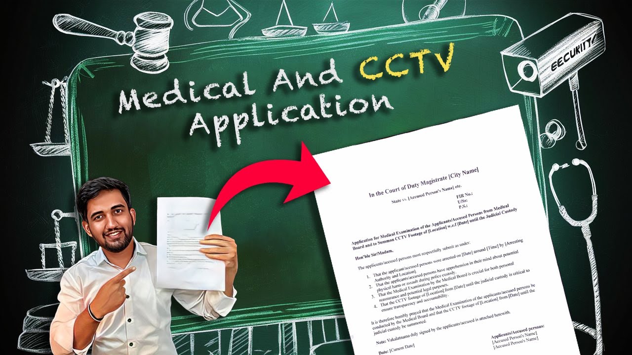 How to Draft an Application for Medical Examination & Summon CCTV Footage | Legal Drafting Tips