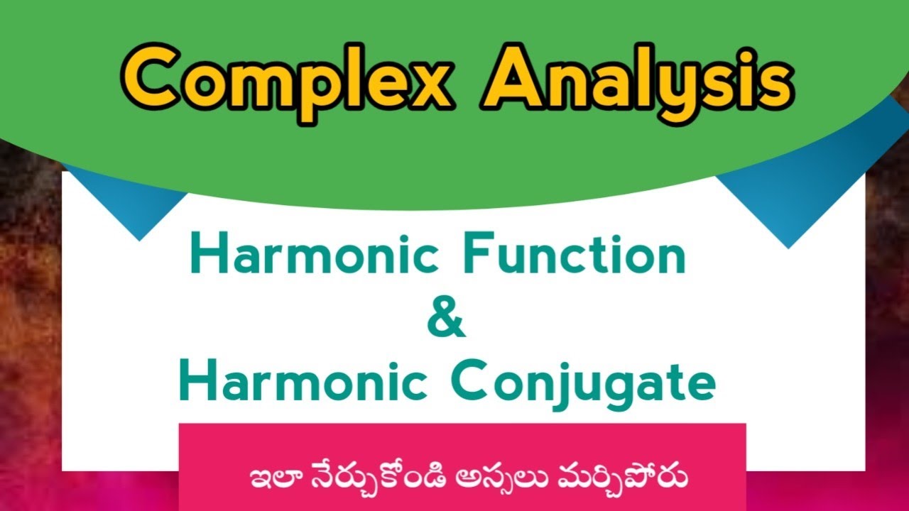 Harmonic functions || Harmonic conjugate in Telugu || Complex Analysis in Telugu