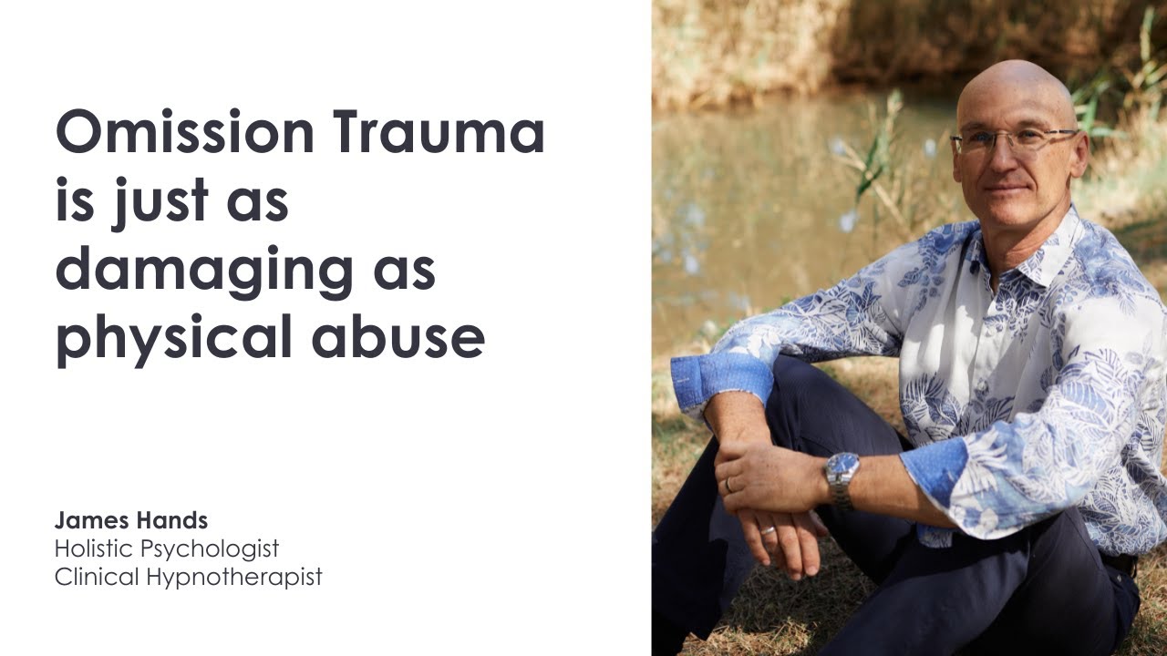 Omission Trauma is just as damaging as physical abuse