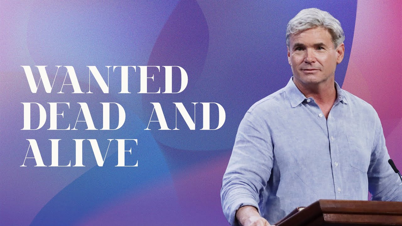 Wanted Dead And Alive - Romans 5:12-18