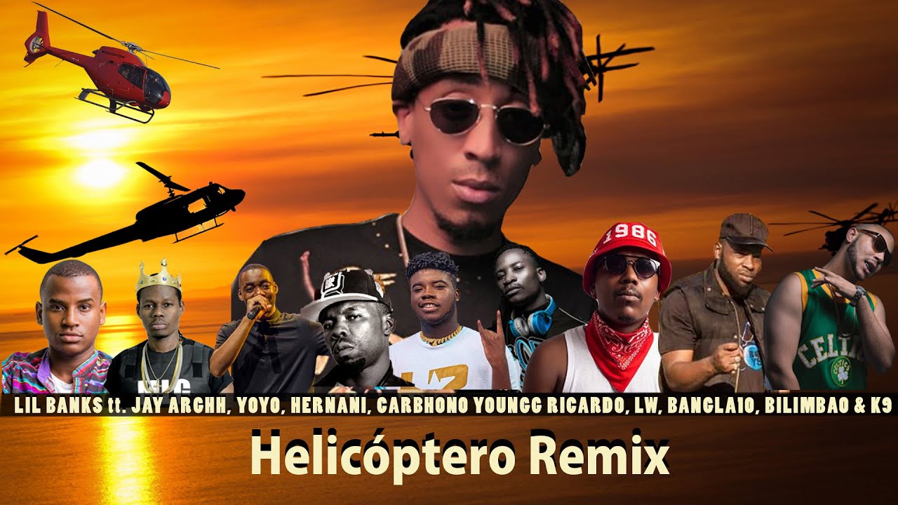 LilBanks- Helicoptero ft JayArghh, YoYo, Hernani, Carbhono, Young Ricardo, LW, Bangla, Bilimbao, K9🔉