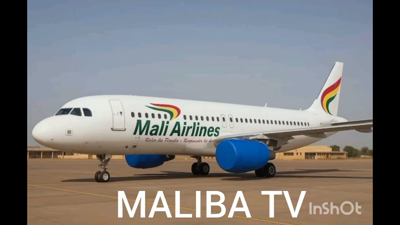 MALIBA TV: TRÈS BONNE NOUVELLE POURQUOI LE DEMARAGE DES VOLS  AIR MALI FAIT TREMBLER AIR FRANCE ?
