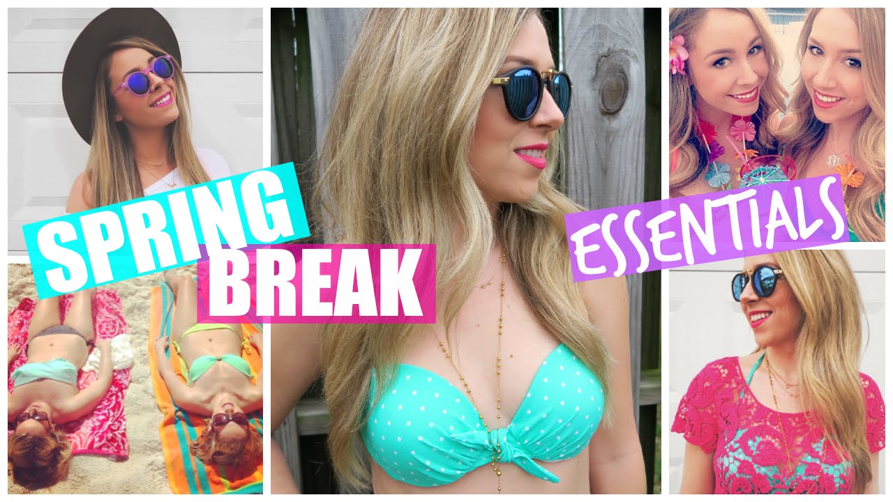 Spring Break Essentials