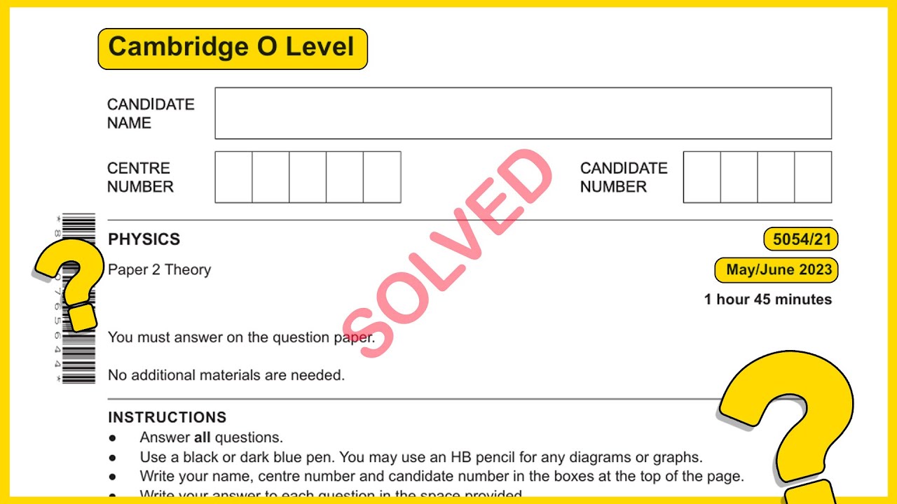 O level Physics 5054 May/June 2023 Paper 21 SOLVED!!