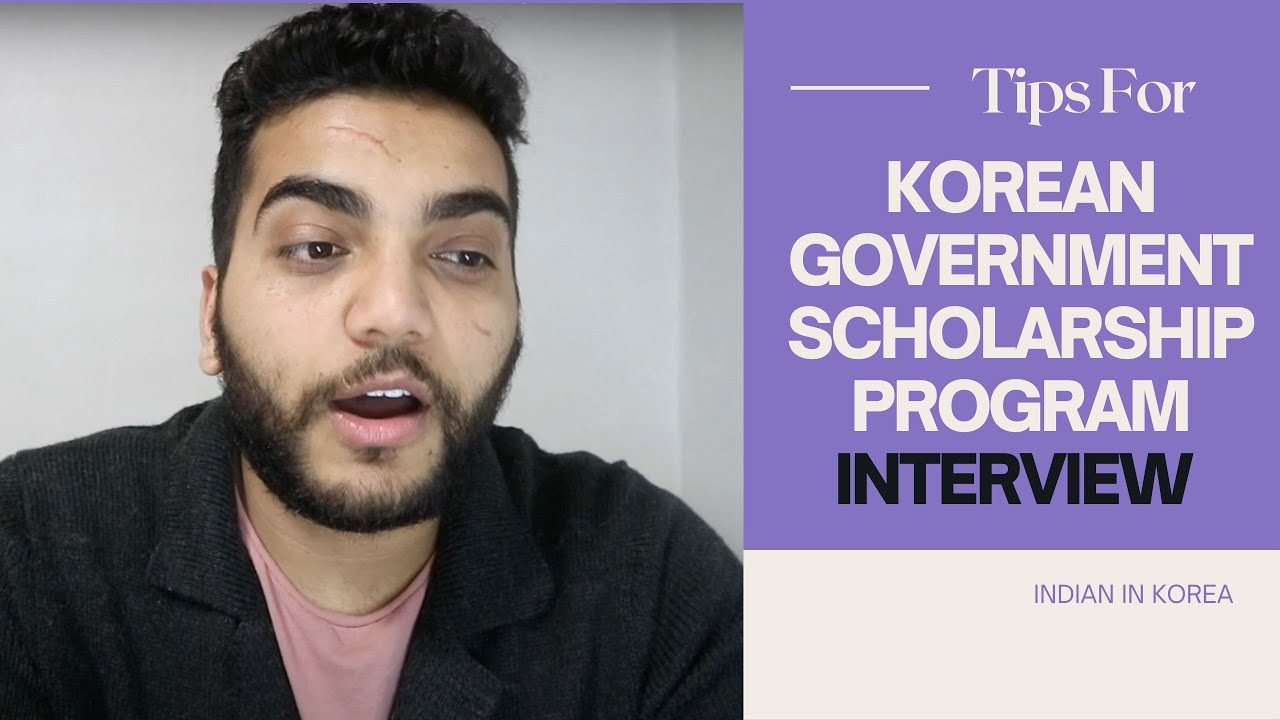 Korean Government Scholarship Program | What they ask in KGSP Embassy Interview| Indian In Korea