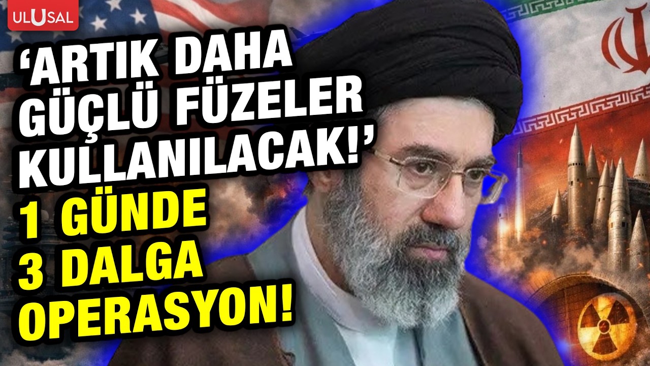 Mücteba Hamaney ile birlikte İran ABD İsrail'e 1 günde 3 dalga operasyon yaptı! 