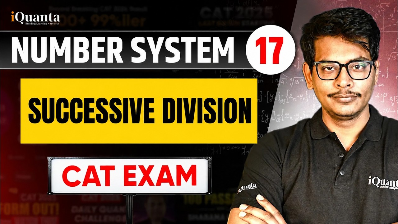 Number System | Session 17: Sucessive Division | Nikhil Sir | CAT 2026