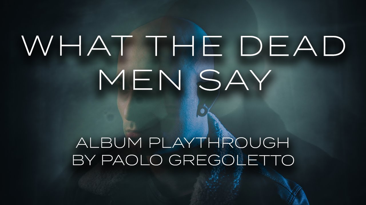 Trivium - What The Dead Men Say Album Playthrough W/ Paolo Gregoletto