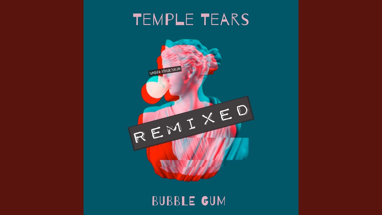 Bubble Gum (Sydka Remix)
