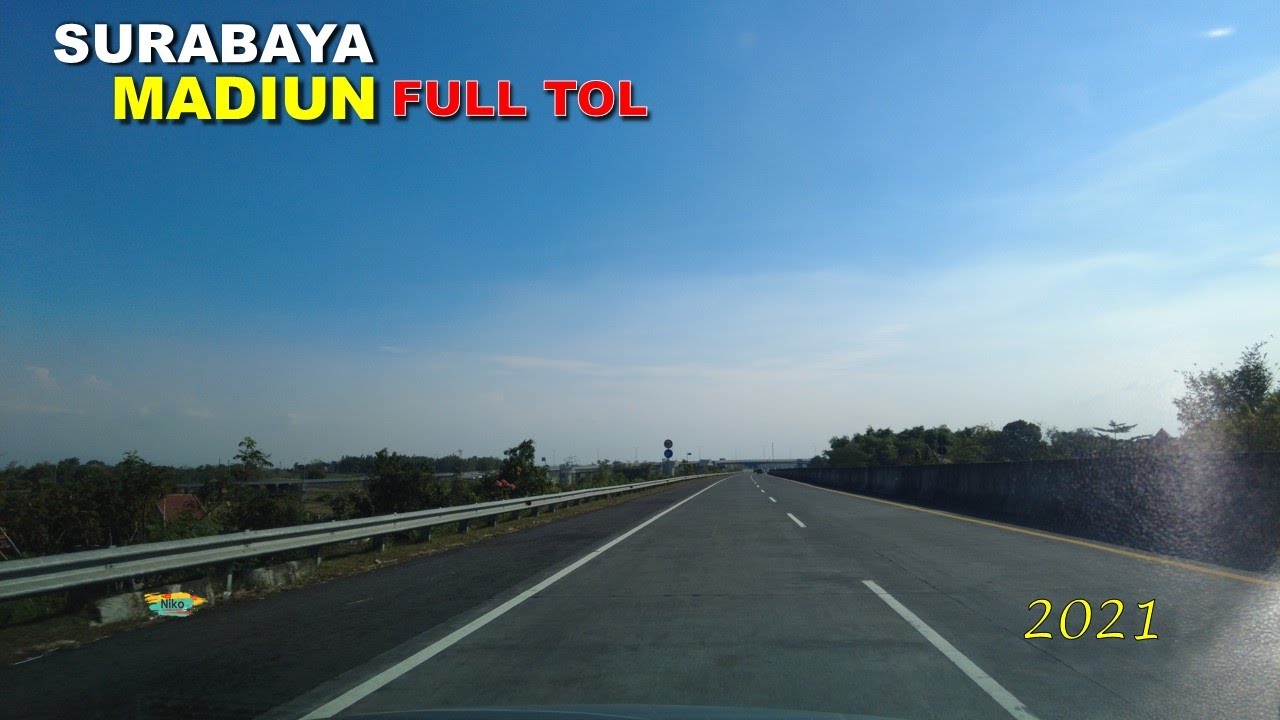 Surabaya ke MADIUN FULL Tol saat PPKM