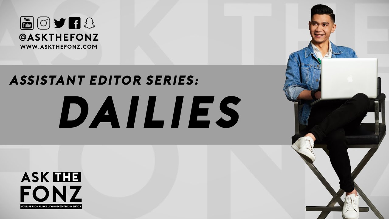 Assistant Editor Series: Dailies