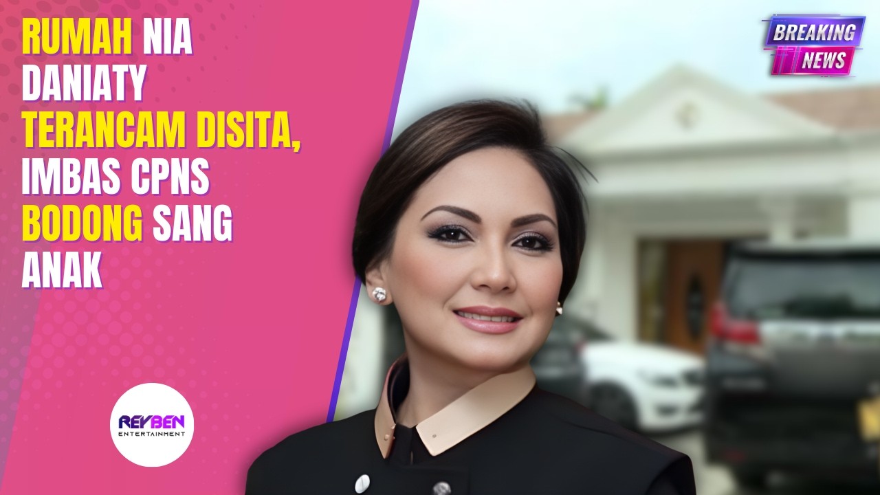 RUMAH NIA DANIATY TERANCAM DISITA, IMBAS CPNS BODONG SANG ANAK