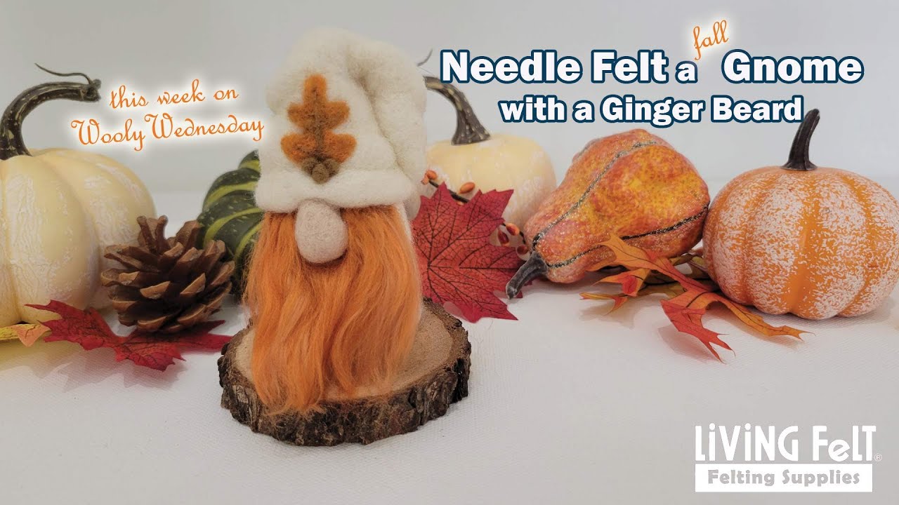 #feltingtutorials #needlefelting Needle Felt a FALL GNOME with a Sassy Ginger Beard
