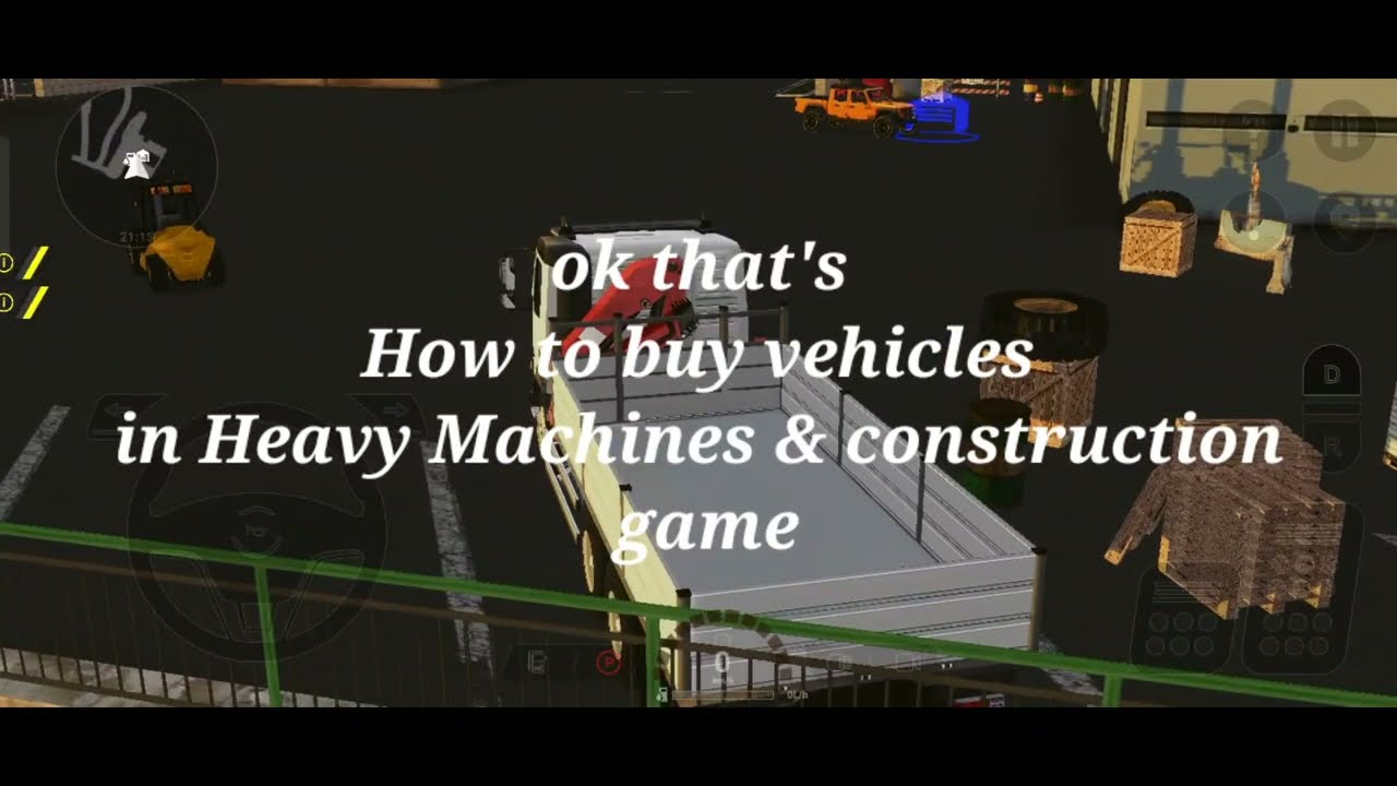 How to buy vehicles in the game Heavy Machines & construction