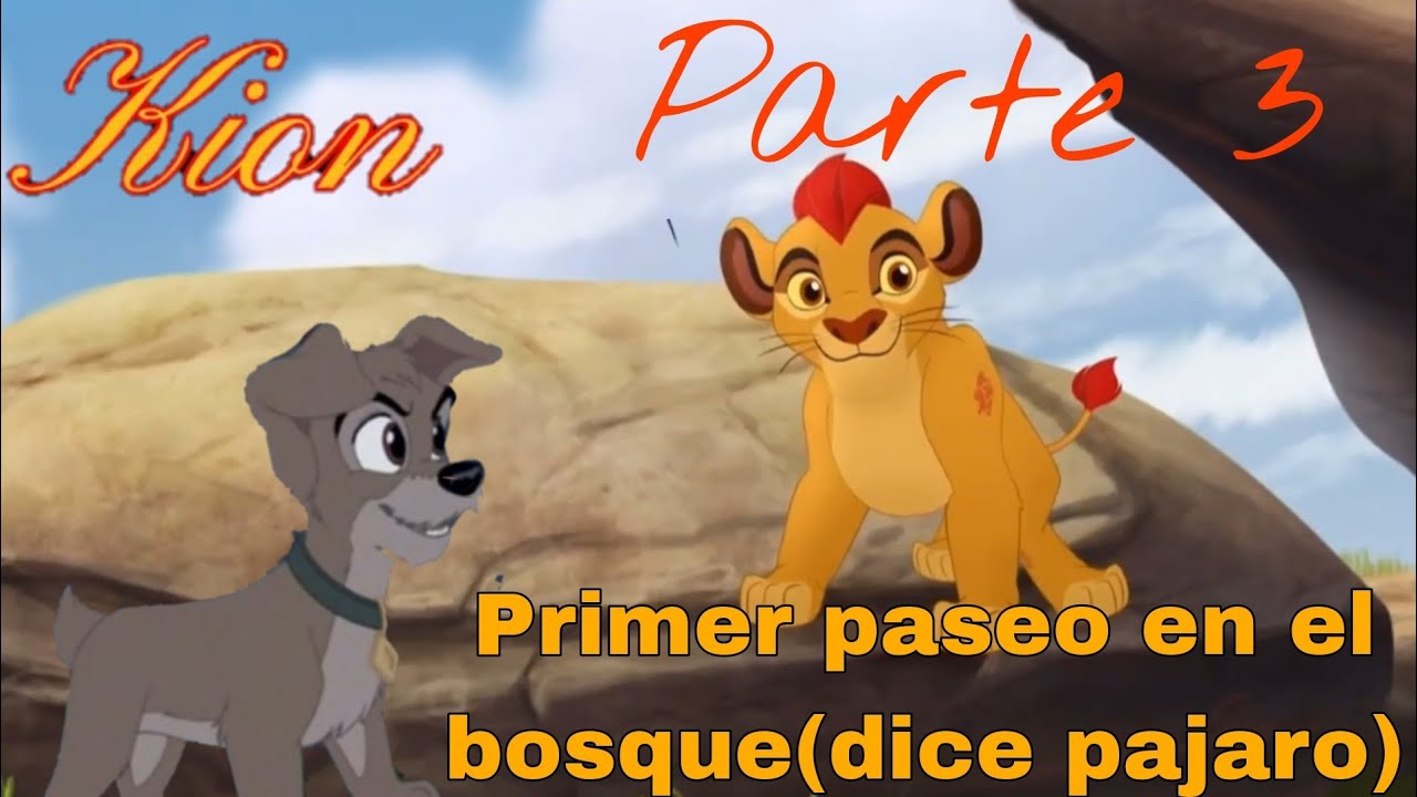 Kion (Bambi) Parte 3 Primer paseo en el bosque (Dice pajaro)