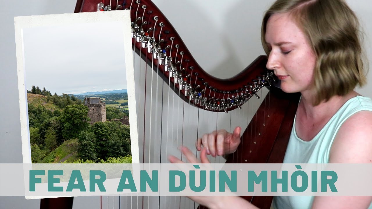 Fear an Dùin Mhóir (The Laird of Dunmore) | Harp Sheet Music | Workshop Saturday!