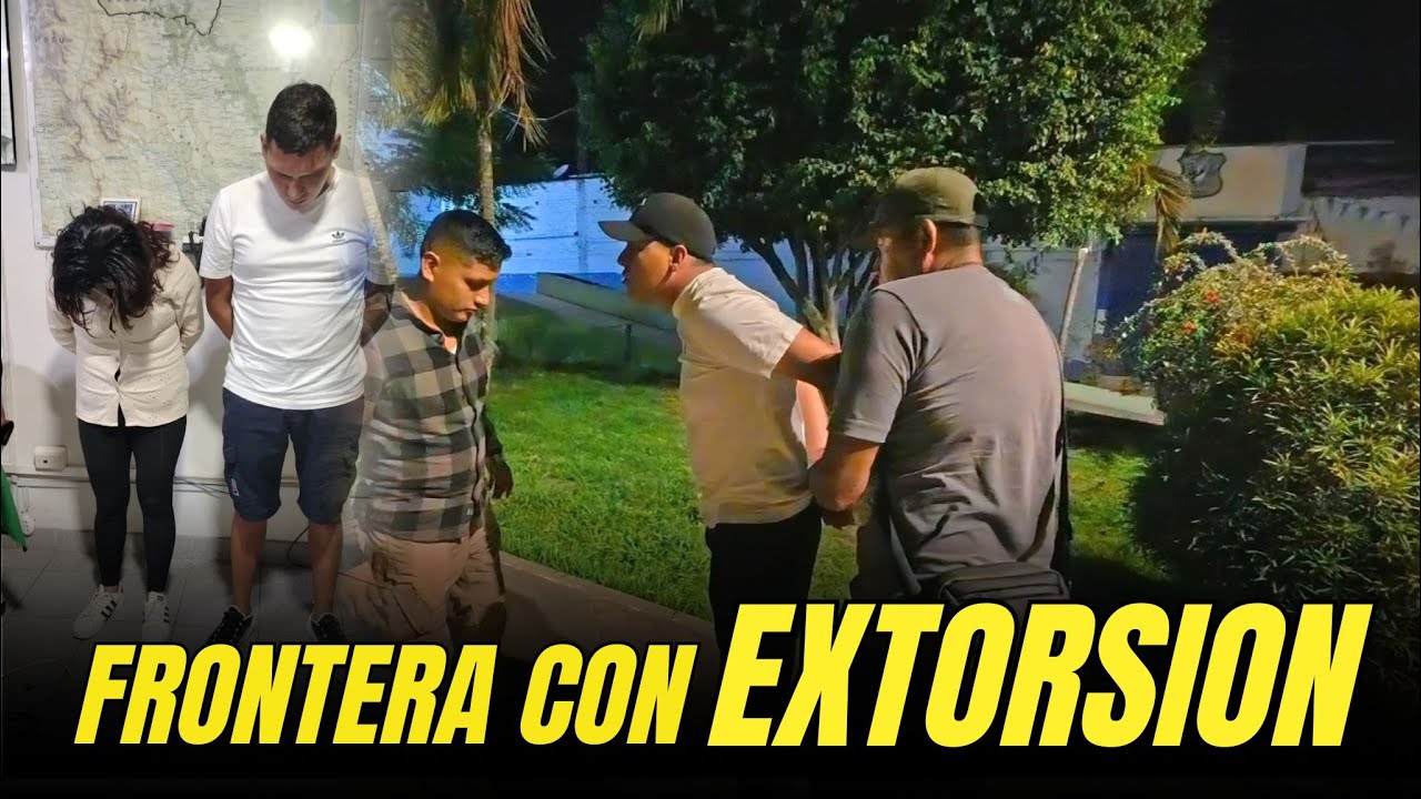 CAPTURADO cuando llego a cobrar EXTORSION en la Frontera con Ecuador