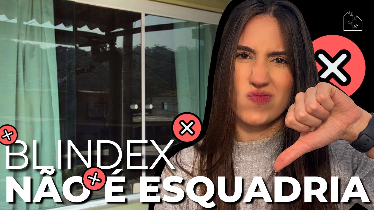 BLINDEX NÃO É ESQUADRIA! | Por que você NÃO deve usar Blindex em portas e janelas externas!