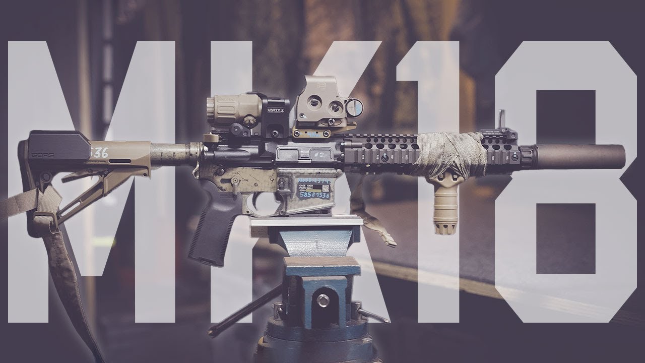 MK18 MOD1 Setup