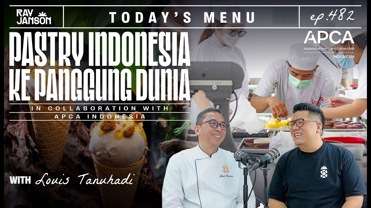 #482 PASTRY INDONESIA KE PANGGUNG DUNIA WITH LOUIS TANUHADI | RAY JANSON RADIO