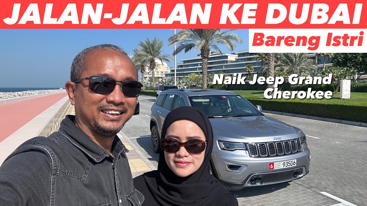AJAK ISTRI LIBURAN DI DUBAI, NO MODUS!