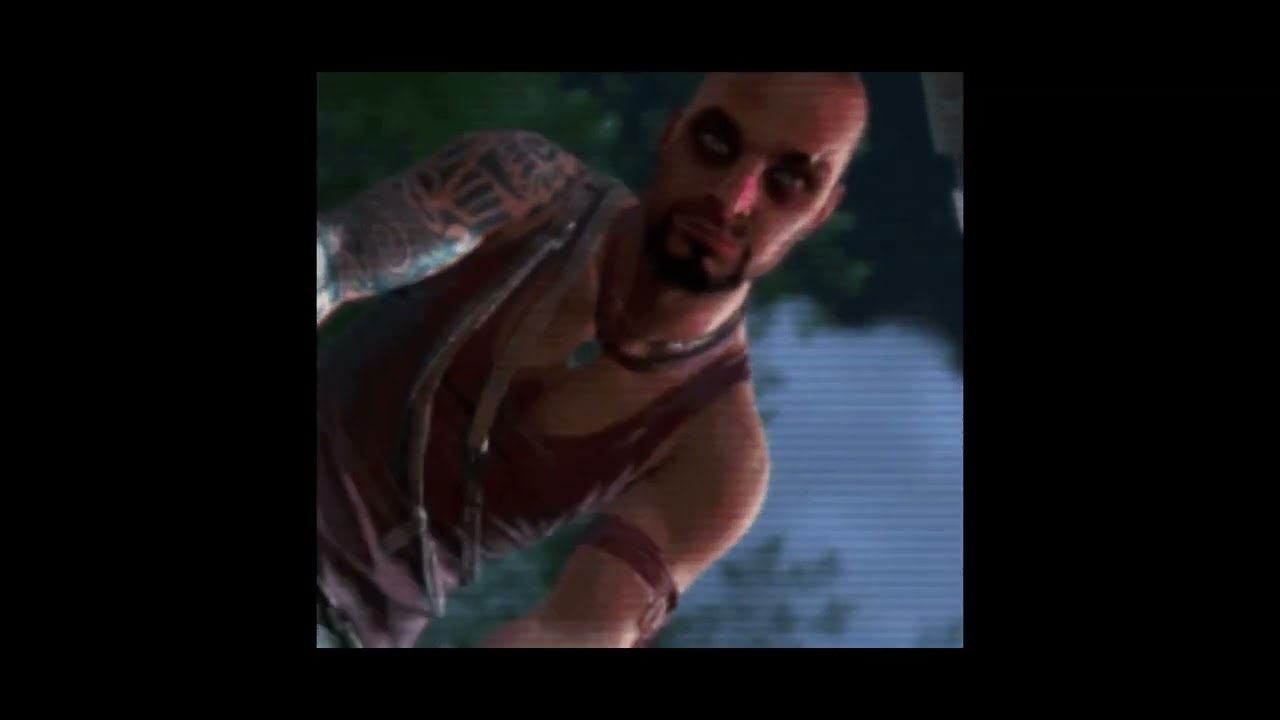 The Perfect Girl + Vaas speech