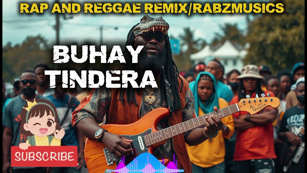 BUHAY TINDERA||RAP AND REGGAE REMIX||@Rabzmusics @TopTrending @MusicprinceFR 