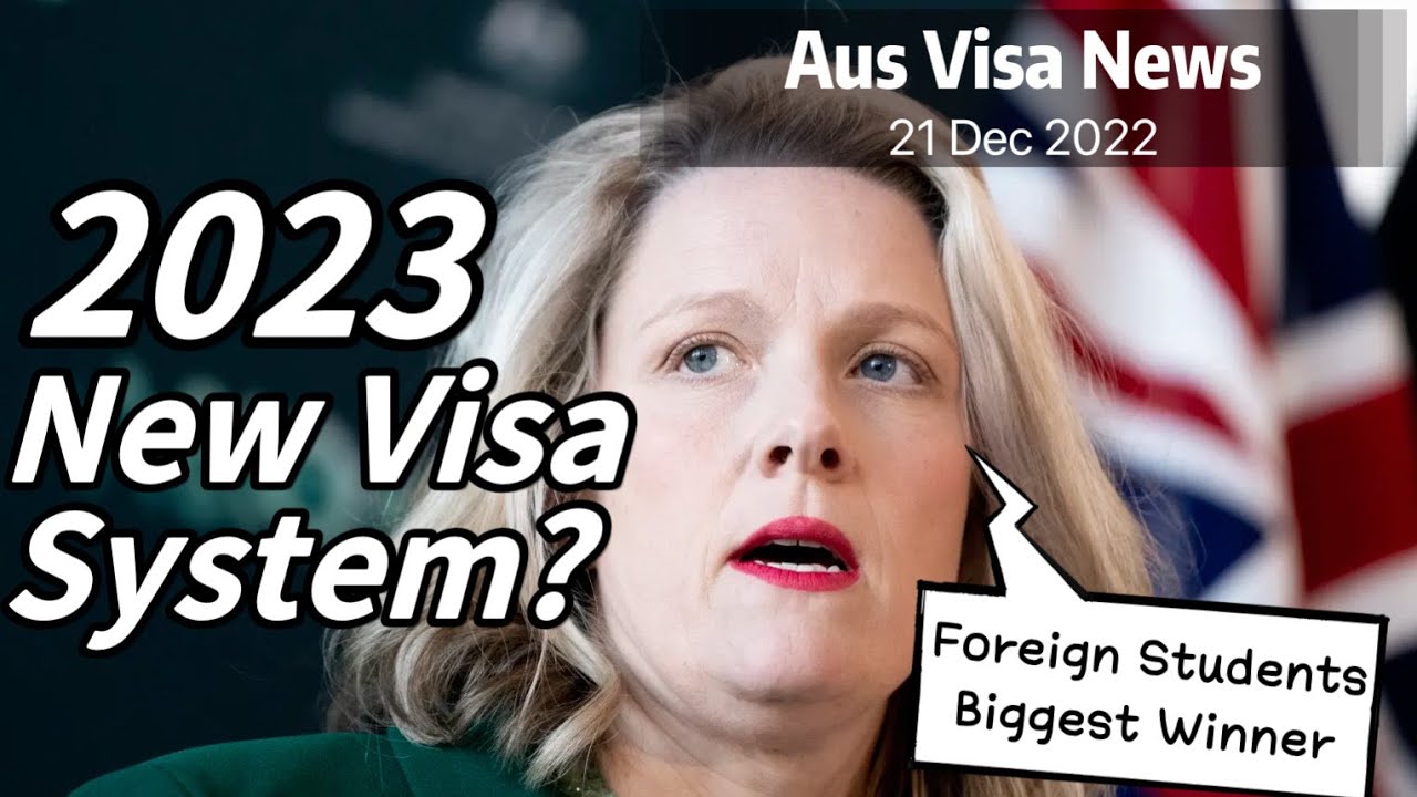 【Visa News】How Australia should redesign its NEW VISA SYSTEM for 2023??