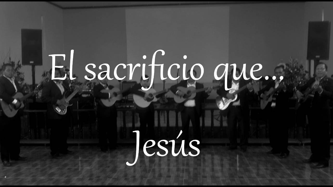 El Sacrificio-Rondalla Del Rey Letra (V. Rafael Gálvez)