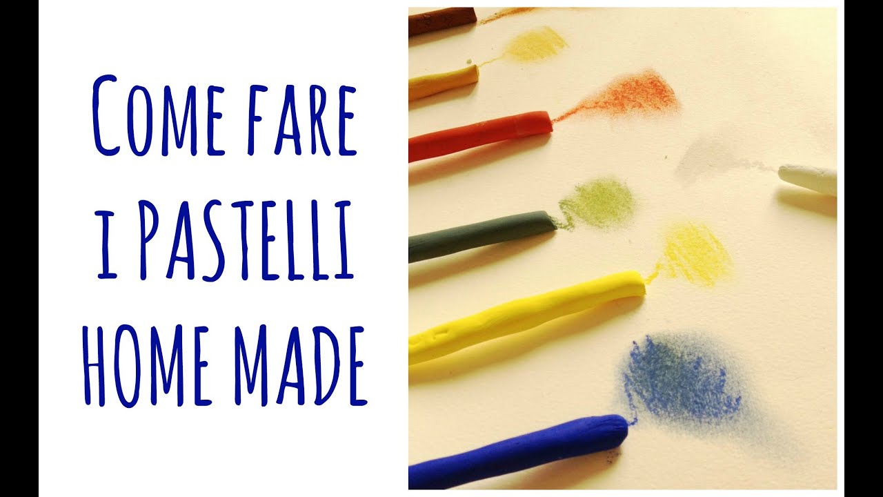 Come fare i PASTELLI Home made (Fare i colori) Arte per Te